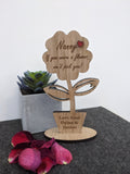 Mothers Day Sign Flower Nan, Nanny, Mam, Mum, Birthday / Thank You / Lock Down