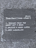 Teacher Design Slate Table Coaster - Gift Birthday Christmas End of Year Term