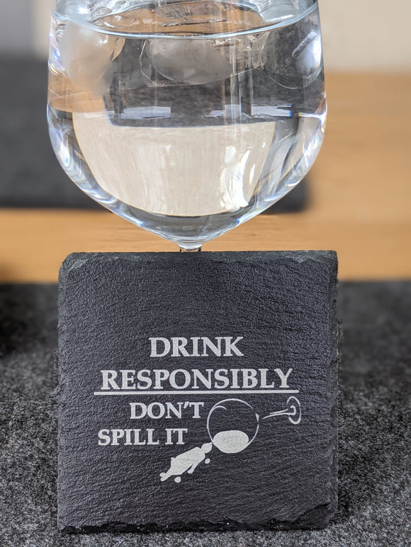Drink Responsibily Design Slate Table Coaster - Gift Birthday Christmas End of Year Term